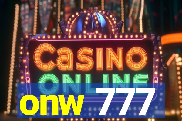 onw 777