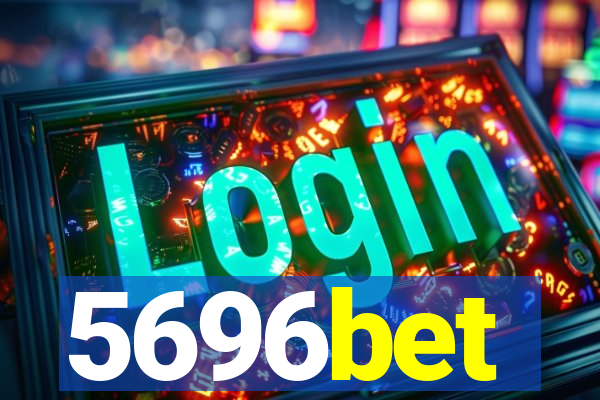 5696bet