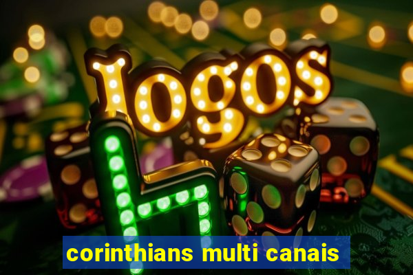corinthians multi canais