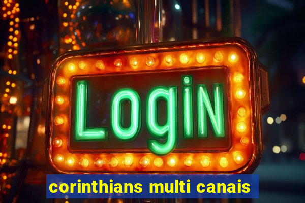 corinthians multi canais