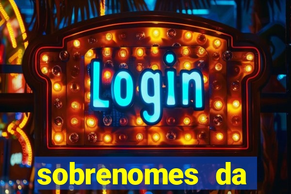 sobrenomes da realeza medieval