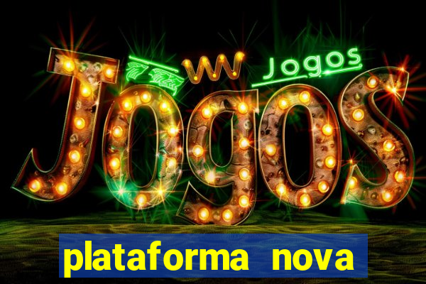 plataforma nova deposito 5 reais