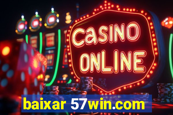 baixar 57win.com