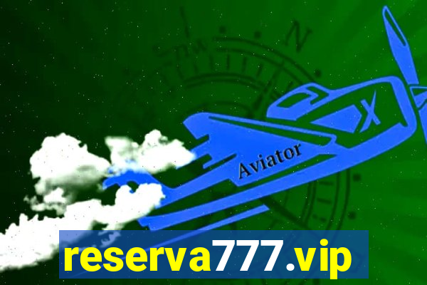 reserva777.vip