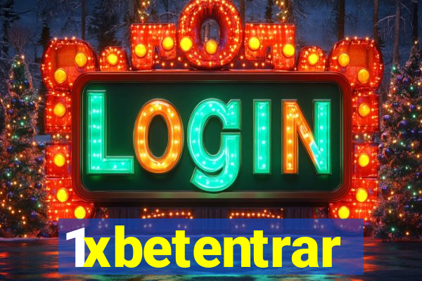 1xbetentrar