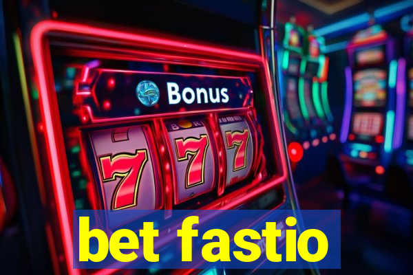 bet fastio