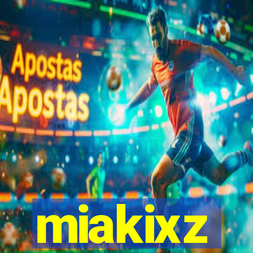 miakixz