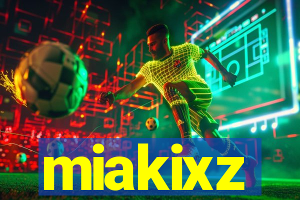 miakixz