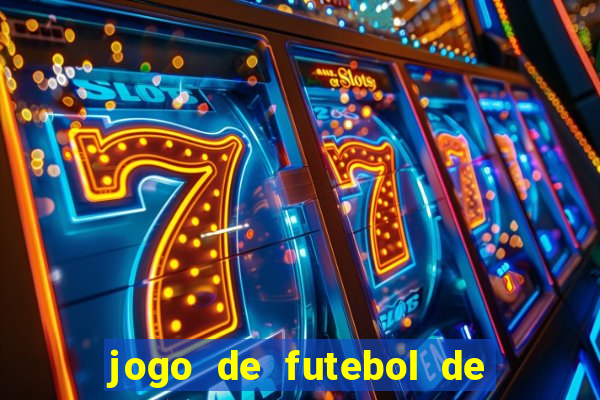jogo de futebol de montar seu time