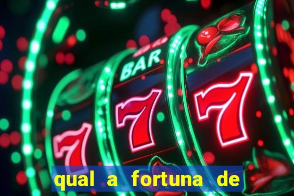 qual a fortuna de mari maria