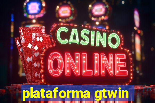 plataforma gtwin