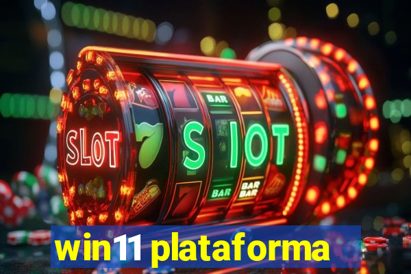 win11 plataforma