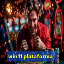 win11 plataforma