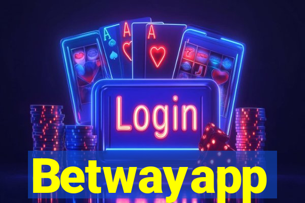 Betwayapp