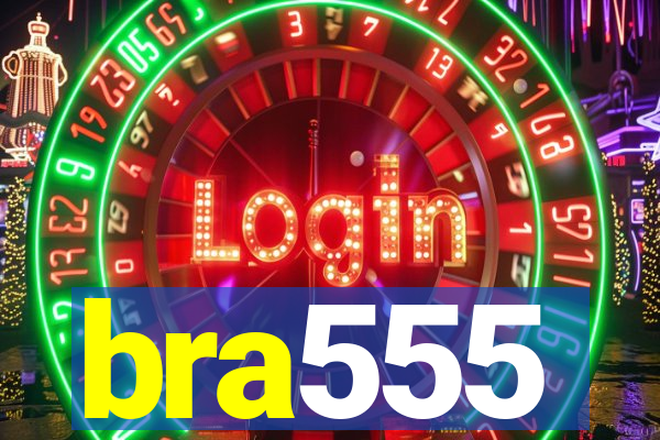 bra555