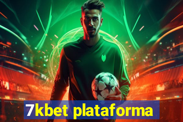 7kbet plataforma