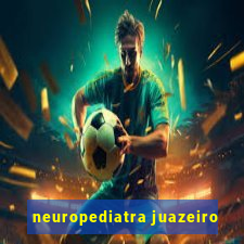 neuropediatra juazeiro