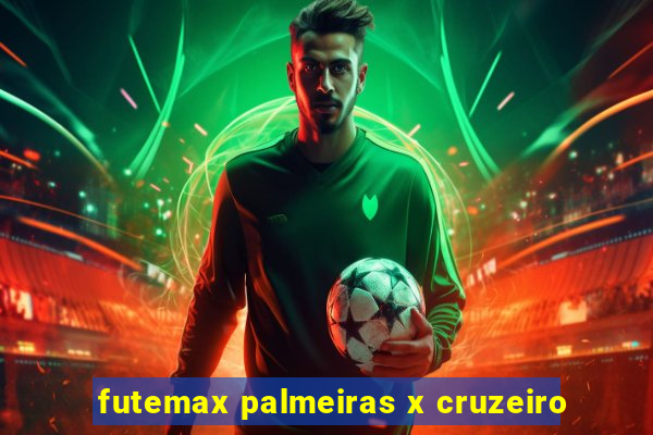 futemax palmeiras x cruzeiro