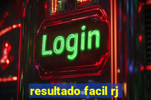 resultado facil rj