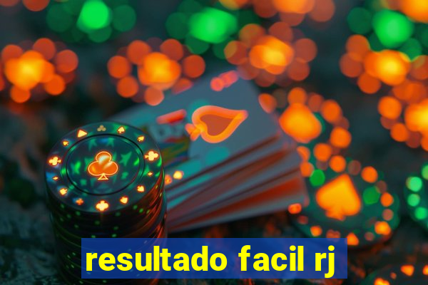 resultado facil rj