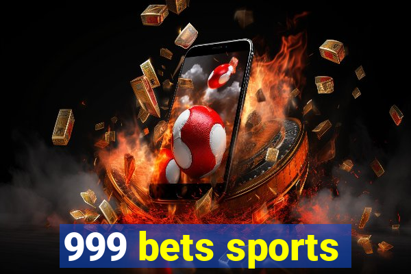 999 bets sports