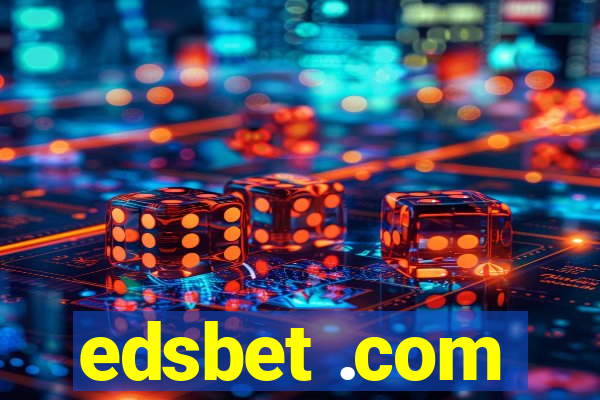 edsbet .com