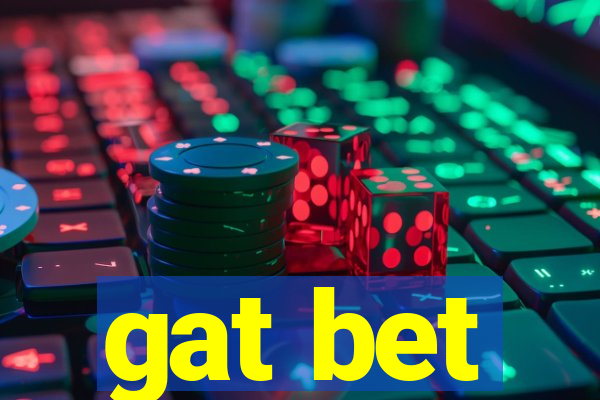 gat bet