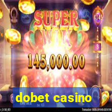 dobet casino