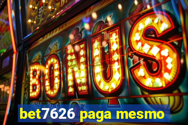 bet7626 paga mesmo