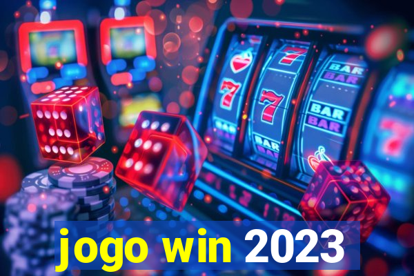 jogo win 2023
