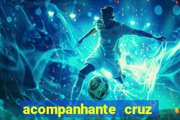 acompanhante cruz das almas