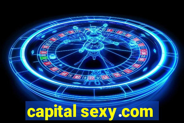 capital sexy.com