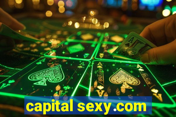 capital sexy.com