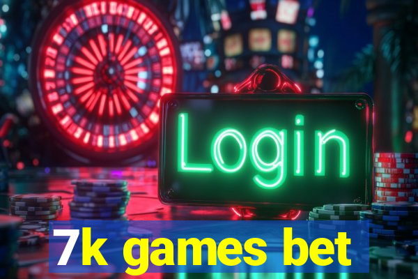 7k games bet