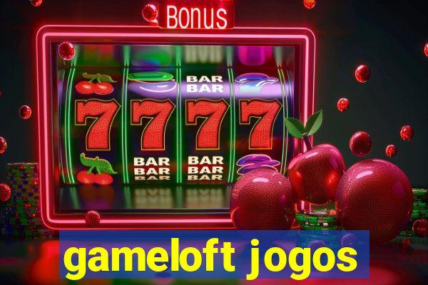 gameloft jogos