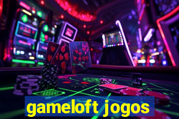 gameloft jogos