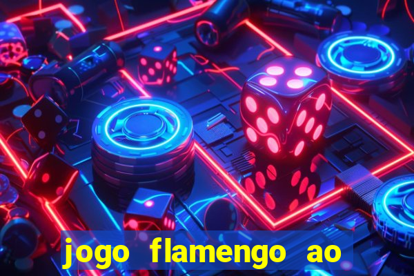 jogo flamengo ao vivo multicanais