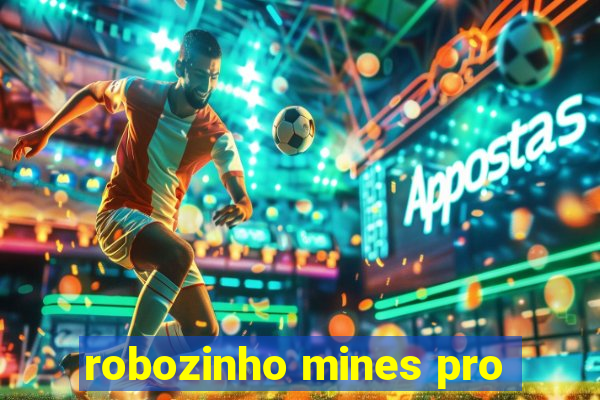 robozinho mines pro
