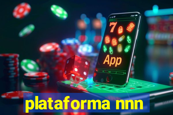 plataforma nnn