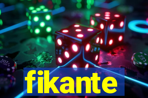 fikante
