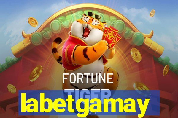 labetgamay