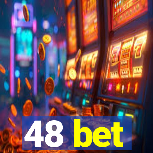 48 bet