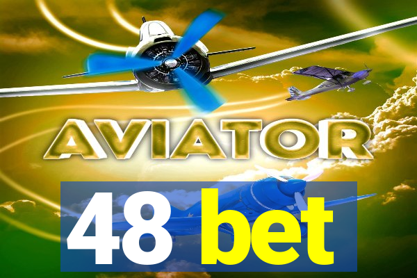 48 bet