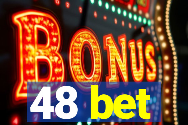48 bet