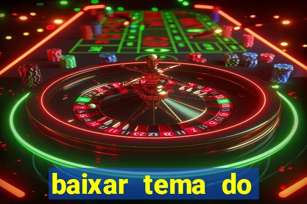 baixar tema do flamengo para whatsapp gb