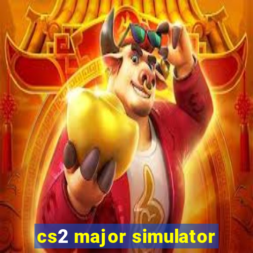 cs2 major simulator