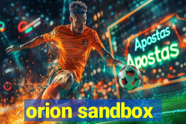 orion sandbox