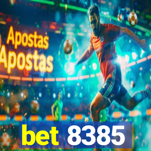 bet 8385