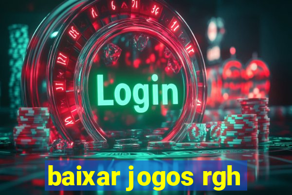 baixar jogos rgh