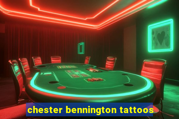 chester bennington tattoos